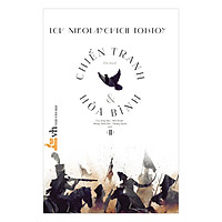 Chiến Tranh Và Hòa Bình – Tập 2