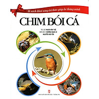 Tủ Sách Khai Sáng Tri Thức Giúp Bé Thông Minh – Chim Bói Cá