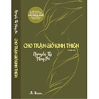 Cho Trận Gió Kinh Thiên – Truyện Dài