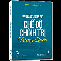 Chế Độ Chính Trị Trung Quốc