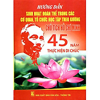 Hướng Dẫn Sinh Hoạt Đoàn Thể Trong Các Cơ Quan, Tổ Chức Học Tập Theo Gương Chủ Tịch Hồ Chí Minh