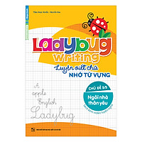 Ladybug Writing Luyện Viết Chữ Nhớ Từ Vựng Chủ Đề 5 – Ngôi Nhà Thân Yêu