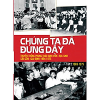 Chúng Ta Đã Đứng Dậy (Tập 2): 1969 – 1975