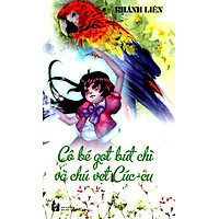 Cô Bé Gọt Bút Chì Và Chú Vẹt Cúc Cu