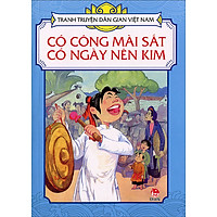 Tranh Truyện Dân Gian Việt Nam – Có Công Mài Sắt, Có Ngày Nên Kim