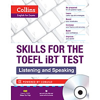 Collins Skills For The TOEFL iBT Test - Listening And Speaking (Kèm CD)