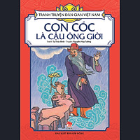 Tranh Truyện Dân Gian Việt Nam – Con Cóc Là Cậu Ông Giời (Tái Bản 2017)