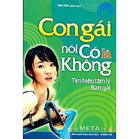 Con Gái Nói Có Là Không - Tìm Hiểu Tâm Lý Bạn Gái
