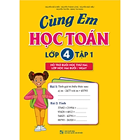 Cùng Em Học Toán Lớp 4 – Tập 1 (Bản Màu)