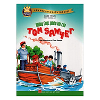 Những Cuộc Phiêu Lưu Của Tom Sawyer (Truyện Tranh) - Tái Bản