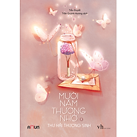 Mười Năm Thương Nhớ (Tập 1)