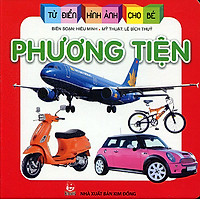 Từ Điển Hình Ảnh Cho Bé – Phương Tiện Giao Thông