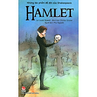 Những Tác Phẩm Để Đời Của Shakespeare – Hamlet
