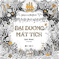 Đại Dương Mất Tích (Sách Tô Màu Dành Cho Người Lớn)