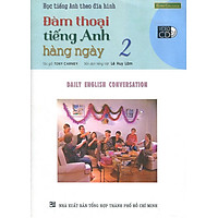 Học Tiếng Anh Theo Đĩa Hình – Đàm Thoại Tiếng Anh Hằng Ngày 2 (Kèm 1 VCD)