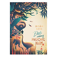 Đất Rừng Phương Nam (Ấn Bản Kỉ Niệm 60 Năm NXB Kim Đồng)