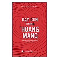Dạy Con Trong Hoang Mang