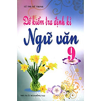 Đề Kiểm Tra Định Kì Ngữ Văn Lớp 9