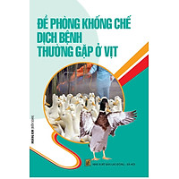 Đề Phòng Khống Chế Dịch Bệnh Thường Gặp Ở Vịt