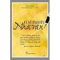 Để Thành Nhà Văn