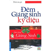 Đêm Giáng Sinh Kỳ Diệu (Tái Bản 2016)