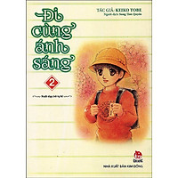 Đi Cùng Ánh Sáng (Tập 2)