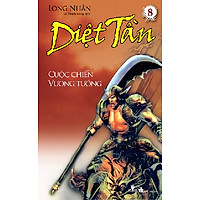 Diệt Tần- Cuộc chiến vương tướng (Tập 8)