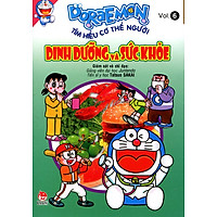 Doraemon Tìm Hiểu Cơ Thể Người – Dinh Dưỡng Và Sức Khỏe