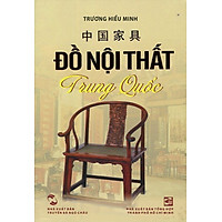 Đồ Nội Thất Trung Quốc