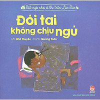 Bất Ngờ Nhỏ Ở Thị Trấn Lúc Búc – Đôi Tai Không Chịu Ngủ