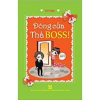 Đóng Cửa Thả Boss