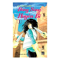 Dòng Sông Huyền Bí (Tập 1)