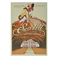 Scarlett – Hậu Cuốn Theo Chiều Gió