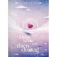 Đừng Khóc Nơi Thiên Đường