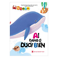 Đoán Xem Tớ Là Ai – Ai Đang Ở Dưới Biển