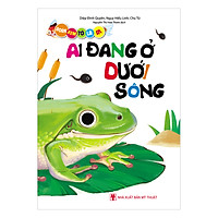 Đoán Xem Tớ Là Ai – Ai Đang Ở Dưới Sông