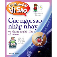 Em Muốn Biết Vì Sao – Các Ngôi Sao Nhấp Nháy