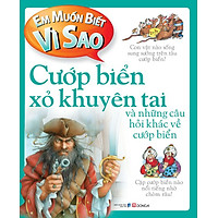 Em Muốn Biết Vì Sao: Cướp Biển Xỏ Khuyên Tai