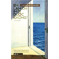 Em Làm Ơn Im Đi, Được Không?