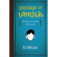 365 Days Of Wonder: Mr. Browne's Book Of Precepts