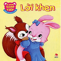 Kĩ Năng Giao Tiếp – Lời Khen (Tái Bản 2015)