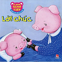 Kĩ Năng Giao Tiếp – Lời Chúc (Tái Bản 2015)