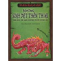 10 Điều Kinh Dị Nhất – Những Sinh Vật Thần Thoại Tàn Độc Mà Bạn Không Muốn Đụng Độ