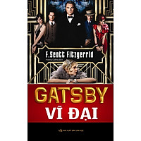 Gatsby Vĩ Đại (Trí Việt)