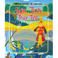 Bé Đọc Truyện, Bé Ghép Hình Dân Gian Việt Nam – Sơn Tinh Thủy Tinh