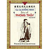 Gia Cát Khổng Minh Bàn Về Phong Thuỷ