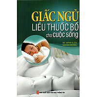 Giấc ngủ liều thuốc bổ cho cuộc sống
