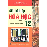 Giải Bài Tập Hóa Học 12 (Nâng Cao)