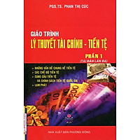 Giáo Trình Lý Thuyết Tài Chính – Tiền Tệ (Phần 1)