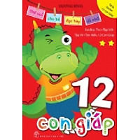 12 Con Giáp: Ngọ , Mùi, Thân, Dậu, Tuất, Hợi